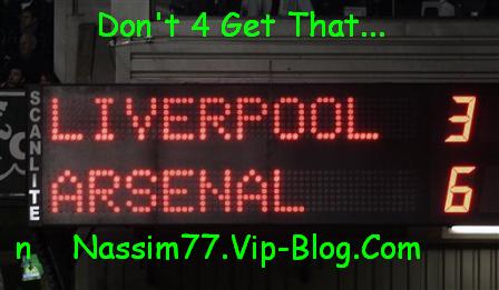 Liverpool 3 - 6 Arsenal  ( FA Cup)